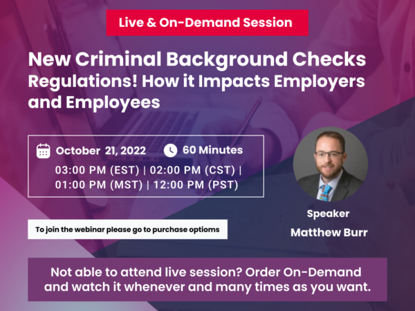 New Criminal Background Checks Regulations! How it Impacts Employers and Employees