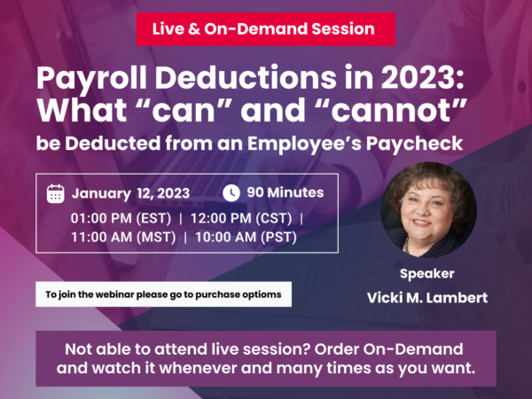 Payroll Deductions in 2023: What “can” and “cannot” be Deducted from an Employee’s Paycheck