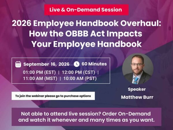 2026 Employee Handbook Overhaul: How the OBBB Act Impacts Your Employee Handbook